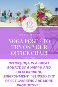 Office Yoga for professional success