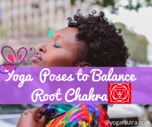 9 Yoga Poses to balance Root Chakra, Featured Image
