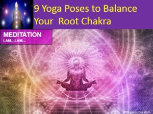 9 Yoga Poses to Balance Your Root Chakta. Seated #Meditation with #BijaMantra Lam...Lam...