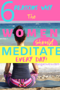 Why woman should meditate everyday. Learn here the #scienceofmeditation #meditation for women