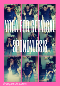 Collage of yoga poses for cervical Spondylosis.
