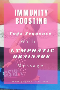 Yoga Poses for immunity, lymphatic drainage massage