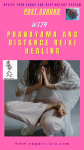 Yoga, Pranayama, and Reiki healing for post covid recovery
