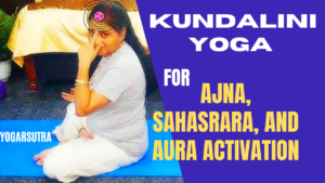 Yoga For Ajna, Sahasrara, And Aura Activation| #Third_Eye_Chakra #Crown_Chakra_Yoga #Aura_Activation