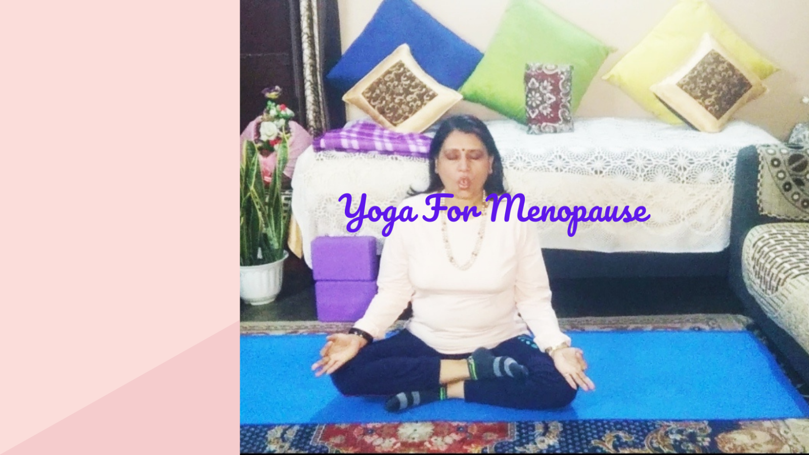 With the help of yoga healing for menopause, you can effectively get away from the most uncomfortable symptoms of pre and post menopause- hot flashes, night sweats, indigestion