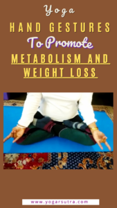Hast mudras for weight loss and boost metabolism