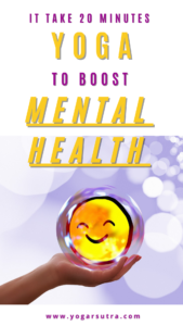 Yoga to boost mental health, pranayama to boost mental health and how yoga helps to enhance your mental health