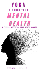 Yoga to boost mental health, pranayama to boost mental health and how yoga helps to enhance your mental health 
