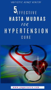 Yoga Hasta Mudras For Hypertension Relief