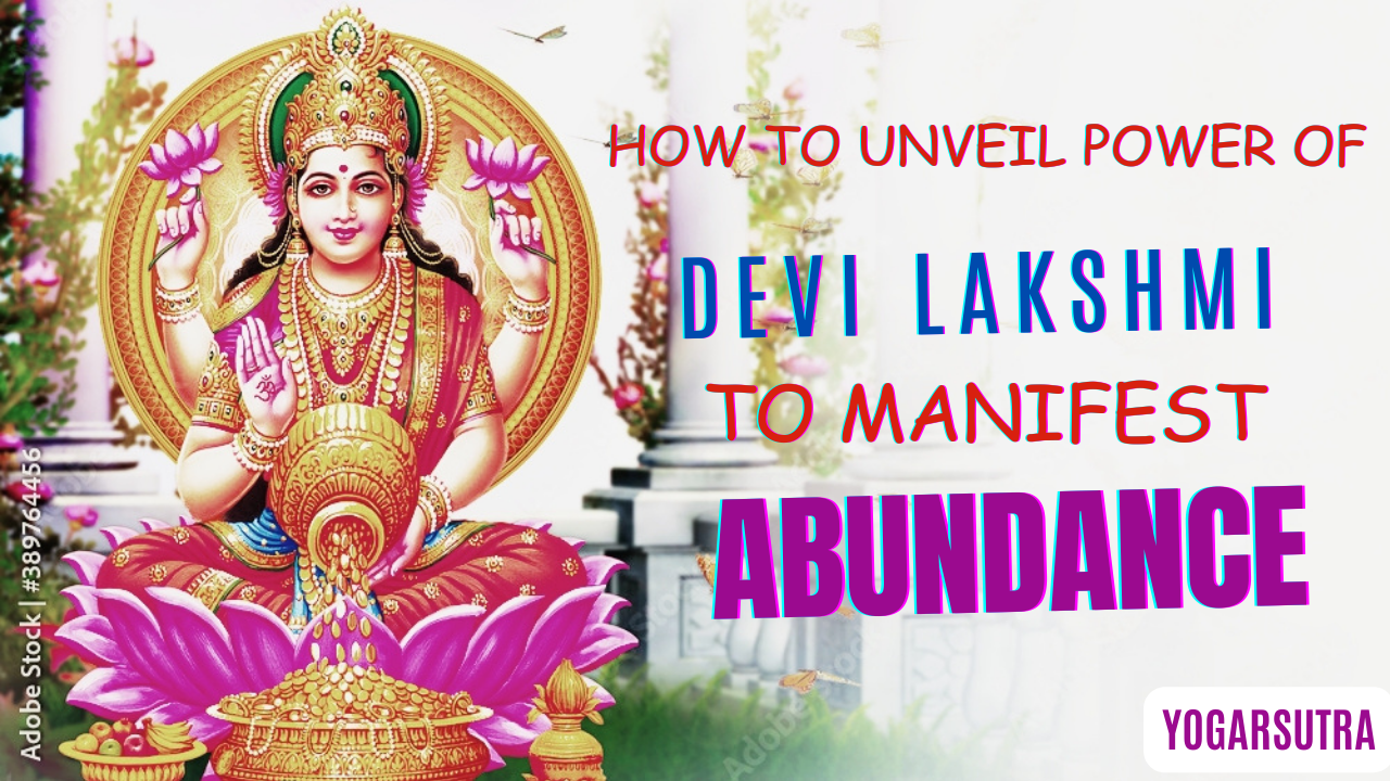 How To Unveil the Power of Devi Lakshmi To Manifest Wealth and Abundance| Maha Lakshmi Mantra, Diwali Puja Vidhi